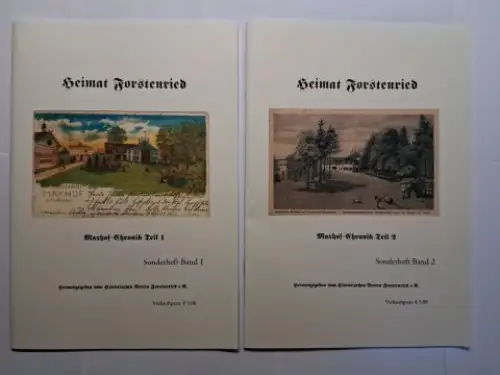 Niefenecker, Alex: Heimat Forstenried *. Maxhof-Chronik. Teil 1 + Teil 2. Sonderheft Band 1 u. 2. 