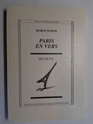 Weich, Horst: PARIS EN VERS. ASPEKTE DER BESCHREIBUNG UND SEMANTISCHEN FIXIERUNG DER FRANZÖSISCHEN LYRIK DER MODERNE *. 