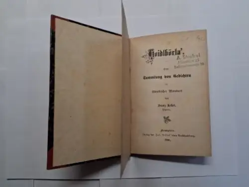 Keller, Franz: Hoidlbörla` Eine Sammlung von Gedichten in schwäbischer Mundart von Franz Keller, Pfarrer. 
