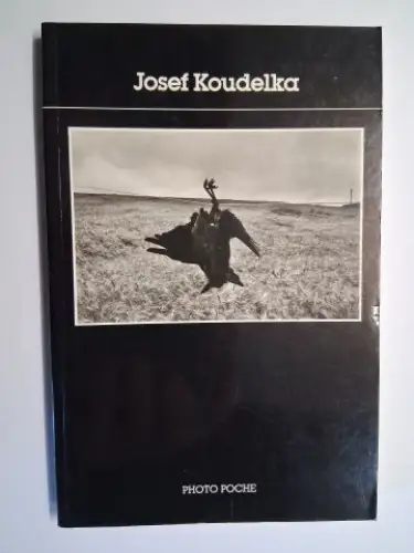 Cuau (Introduction), Bernard: JOSEF KOUDELKA *. COLLECTION PHOTO POCHE 15 - MINISTERE DE LA CULTURE ET DE LA COMMUNICATION. 
