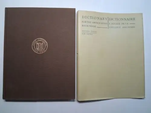 Hertzberger *, Menno and Keitaro Amano (Translation): Dictionnaire a l`usage de la librairie ancienne. / Dictionary for the Antiquarian Booktrade in French, English, German, Swedish, Danish, Italian, Spanish, Dutch and Japanese. 