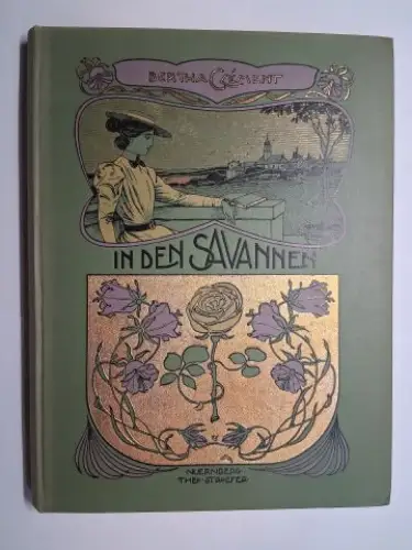 Clement, Bertha: In den Savannen. Eine Erzählung für die junge Mädchenwelt von Bertha Clément. Mit 4 farbigen Illustrationen von Carl (Leopold) Voß. 