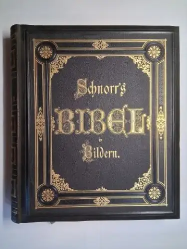Merz (Erklärungen), Dr. Heinrich und Julius Schnorr von Carolsfeld (Illustr.): Schnorr`s (Die) BIBEL in Bildern. 240 Darstellungen, erfunden und auf Holz gezeichnet von Julius Schnorr von Carolsfeld. + AUTOGRAPH (siehe Beschreibung) *. 