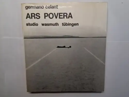 Celant, Germano: germano celant ARS POVERA studio wasmuth tübingen *. 