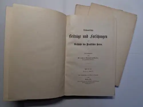 Großen Generalstabe Kriegsgesch.-Abt. II: Urkundliche Beiträge und Forschungen zur Geschichte des Preußischen Heeres. Heft 16-19: Festung Kolberg u. Belagerung Kolbergs 1807...*. 