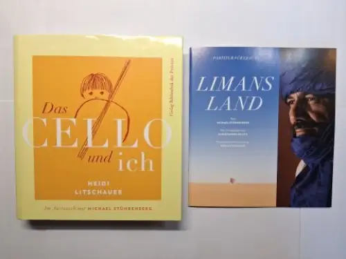 Litschauer *, Heidi, Michael Stührenberg Richard Pils (Hrsg.) u. a: Das CELLO und ich. HEIDI LITSCHAUER Im Austauch mit MICHAEL STÜHRENBERG. + BEIHEFT "LIMANS LAND" mit Fotografien (Südsahara) von CHRISTOPHER PILLITZ. 