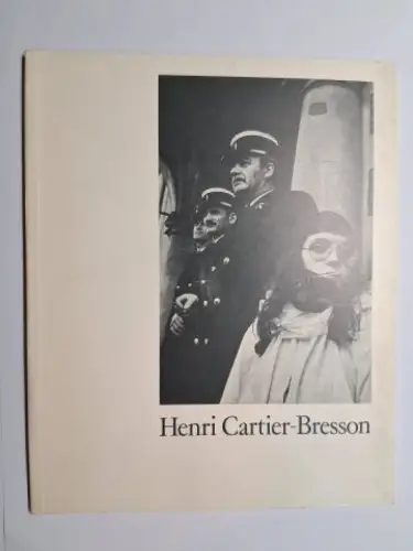 Gombrich (Essay), Sir Ernst and Henri Cartier-Bresson: Henri Cartier-Bresson *. His archive of 390 photographs from the Victoria and Albert Museum. With an essay by Sir Ernst Gombrich. Ausstellung / Exhibition in Edinburgh, Newcastle-on-Tyne und London Au