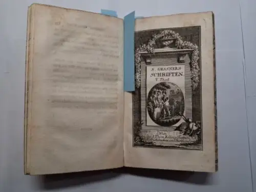 Geßner (Gessner) *, Sal. (Salomon): S. Gessners Schriften IV. Theil. / V. Theil. 2 Teile in 1 Band. IV. Theil: EVANDER UND ALCIMNA.. 