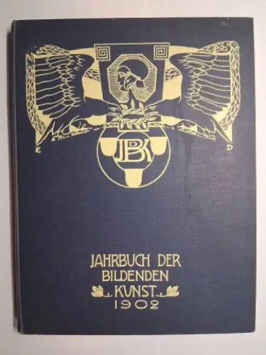 Matersteig (Hrsg.), Max: JAHRBUCH DER BILDENDEN KUNST 1902 *. FRÜHER ALMANACH FÜR BILDENDE KUNST UND KUNSTGEWERBE. KOMPLETT ! Unter Mitwirkung von Dr. Woldemar von Seidlitz-Dresden. Mit versch. Beiträge. 
