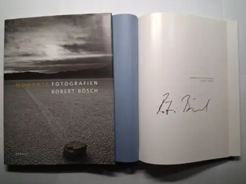 Bösch *, Robert: MOMENTS. FOTOGRAFIEN - ROBERT BÖSCH. + AUTOGRAPH *. Deutsch / English. 