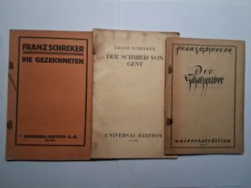 Schreker *, Franz: FRANZ SCHREKER: DIE GEZEICHNETEN. Oper in drei Aufzügen (1918) // Der Schatzgräber. Oper in einem Vorspiel, vier Aufzügen und einem Nachspiel (1919).. 