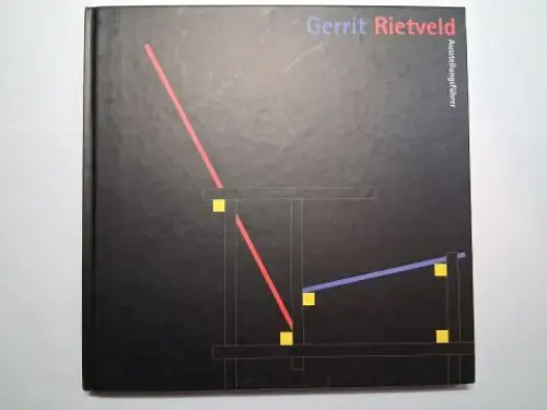 Scheffran, Barbara und Ida van Zijl (Beitrag): Gerrit Thomas Rietveld (1888-1964) Architektur und Design *. 