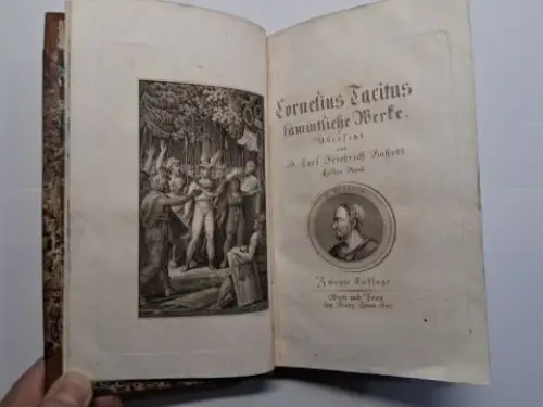 Tacitus, P. Cornelius und Carl Friedrich Bahrdt (Übersetzung) *: Cornelius Tacitus sämmtliche Werke. Übersetzt von Carl Friedrich Bahrdt *. Erster Band. 