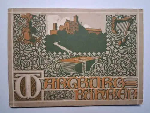 Lange, Ernst und Alfred Gümpel (Verleger): DER WARTBURG-FÜHRER (Wartburgführer). MIT 25 ILLUSTRATIONEN - BEARBEITET VON ERNST LANGE *. 