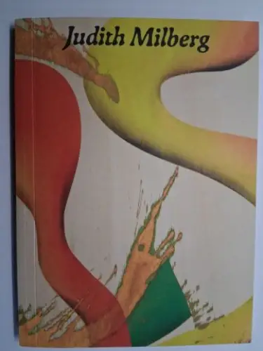 Milberg *, Judith, Steffen Mensch Ulrike Zeizel u. a: Judith Milberg *   Imagine all the Pieces. Katalog und Schriften des Diözesanmuseums für christliche.. 