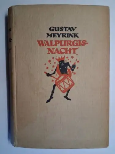 Meyrink *, Gustav: WALPURGISNACHT. Phantastischer Roman von Gustav Meyrink *. 