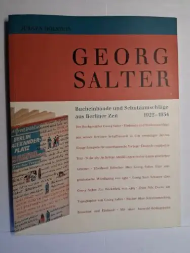 Holstein, Jürgen und Peter Nils Doren (Beitrag): GEORG SALTER. Bucheinbände und Schutzumschläge aus Berliner Zeit 1922 - 1934 *. 