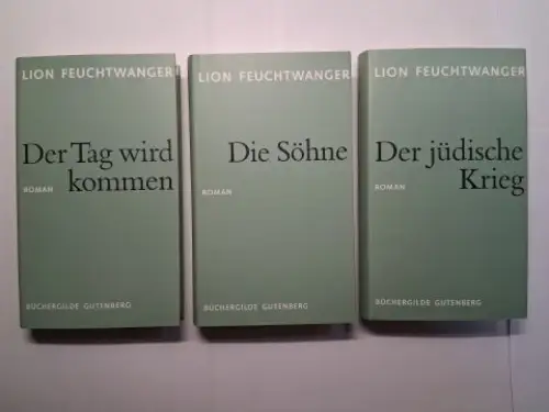 Feuchtwanger *, Lion: LION FEUCHTWANGER * (JOSEPHUS. ROMAN-TRILOGIE). Die Söhne / Der jüdische Krieg / Der Tag wird kommen. 3 BÄNDE. GESAMMELTE WERKE IN EINZELBÄNDEN 2 / 3 / 4. 