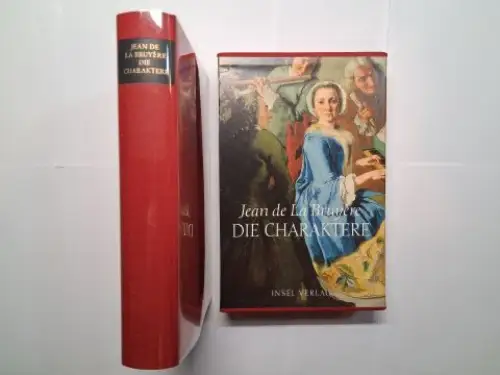 La Bruyere *, Jean de, Ralph-Rainer Wuthenow und Otto Flake: Jean de La Bruyère * DIE CHARAKTERE (Les caracteres ou les moeurs de ce siécle). Mit einem Nachwort von Ralph-Rainer Wuthenow. 