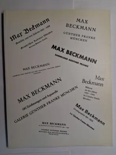 Billeter, Felix und Christian Lenz (Hrsg.): MAX BECKMANN UND GÜNTHER FRANKE *. Eine Ausstellung des Max Beckmann Archivs in der Staatsgalerie moderner Kunst, München 20. Januar bis 2. April 2000. Heft des Max Beckmann Archiv 4. 