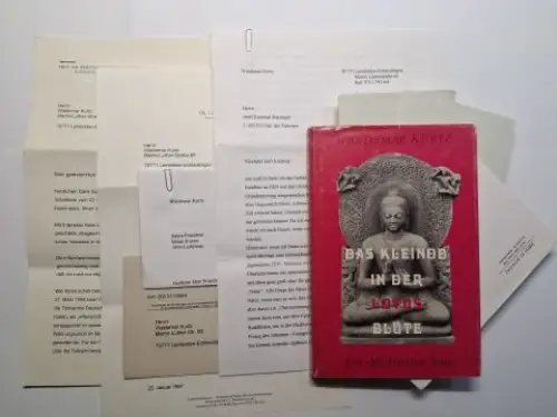 Kurtz, Waldemar: DAS KLEINOD IN DER LOTOS BLÜTE. + KL. KORRESPONDENZ (An und von Waldemar Kurtz). Zen-Meditation heute. 