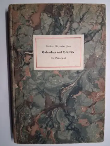 Zinn *, Adelbert Alexander: Columbus und Beatrice. Schauspiel von Adelbert Alexander Zinn. + AUTOGRAPH *. 