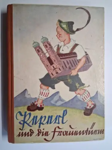 Prestel, Irmgard: Irmgard Prestel. Peperl und die Frauentürm. Mit Bildern von Irmingard Prestel. 