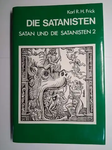 Frick *, Karl R. H: KARL R.H. FRICK *. DIE SATANISTEN. Materialien zur Geschichte der Anhänger des Satanismus und ihrer Gegner. Teil 2. Ideengeschichtliche Untersuchungen.. 