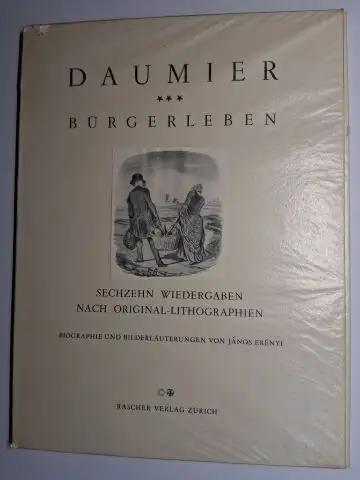 Erenyi (Biogr. + Bildererläuter.), Janos und Honore Daumier: DAUMIER *. BÜRGERLEBEN. SECHZEHN WIEDERGABEN NACH ORIGINAL-LITHOGRAPHIEN. BIOGRAPHIE UND BILDERLÄUTERUNGEN VON JANOS BRENYI. 
