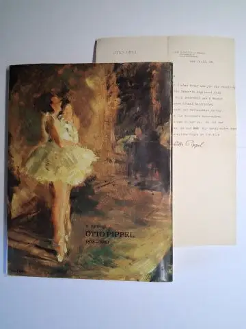 Reiner (Babenhausen), Hermann und Otto Pippel (Brief): OTTO PIPPEL 1878-1960 *. Ein Beitrag zum deutschen Impressionismus. 