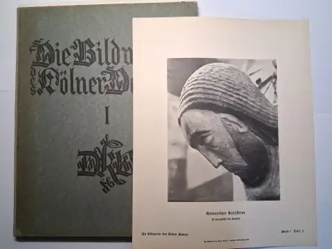 Hertel, Dombaumeister Bernhard: Die Bildwerke des Kölner Domes. Herausgegeben von Bernhard Hertel *. Der romanische Kruzifixus / Die Chorpfeilerstatuen / Die "Mailänder" Madonna / Der Hochaltar / der Klarenaltar. Vierzig (40) Tafeln in Lichtdruck *. 
