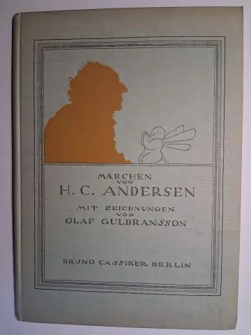 Andersen, Hans Christian H.C. und Olaf Gulbransson (Illustr.): MÄRCHEN VON H.C. ANDERSEN. MIT ZEICHNUNGEN VON OLAF GULBRANSSON *. 