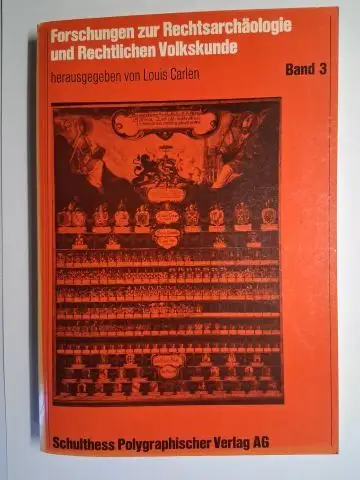 Carlen (Hrsg.), Louis: Forschungen zur Rechtsarchäologie und Rechtlichen Volkskunde. Band 3. Herausgegeben von Dr. Louis Carlen, Professor an der Universität Freiburg. Mit Beiträge, u.a. von.. 