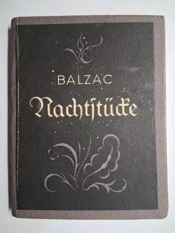 Balzac, Franz und Hugo Renyi (Illustr.): Honoré de Balzac. Nachtstücke. Tobias Guarnerius - Der rote Gasthof. Mit zwöf Bildern von Hugo Renyi *. Übertragung von Alfons Freiherr von Czibulka. 