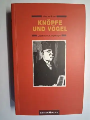 Rode *, Walther und Thomas B. Schumann (Hrsg.): Walther Rode *. KNÖPFE UND VÖGEL. Lesebuch für Angeklagte. Mit einem Essay von Anton Kuh und einem Nachwort von Gerd Baumgartner. Herausgegeben von Thomas B. Schumann. 