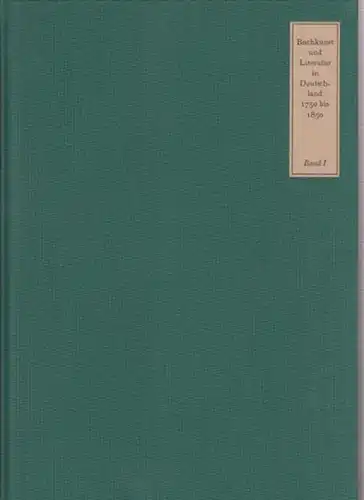 Hauswedell, Ernst L. und Voigt, Christian (Hrsg.): Buchkunst und Literatur in Deutschland 1750 bis 1850, komplett in zwei Bänden. Band 1: Texte. Bd. 2: Abbildungen.