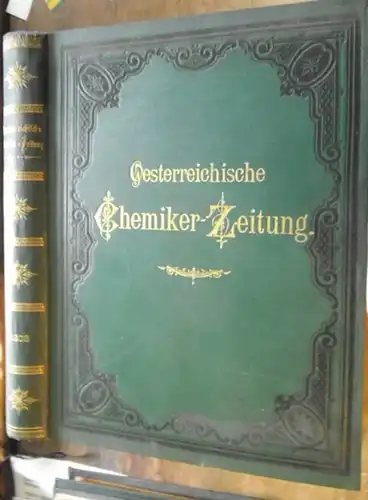 Österreichische ChemikerZeitung. - Heger, Hans / Stiassny, Eduard (Hrsg.). - Hans Goldschmidt. - Adolf Jolles. - Ernst Murmann. - Casimir Strzyzowski. - Otto Rosauer...
