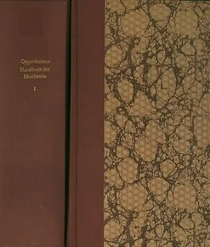 Oppenheimer, Carl: Handbuch der Biochemie des Menschen und der Tiere. Komplett mit 4 Bänden in 7 Büchern zzgl. Ergänzungsband. Bd. 1: Die chemischen Baustoffe der...