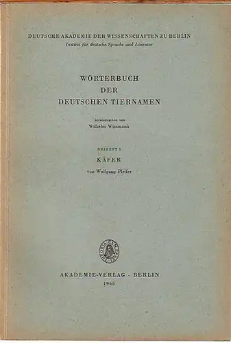 Pfeifer, Wolfgang: Käfer. Beiheft zu Wilhelm Wissmann: Wörterbuch der deutschen Tiernamen. Herausgeber: Deutsche Akademie der Wissenschaften zu Berlin.