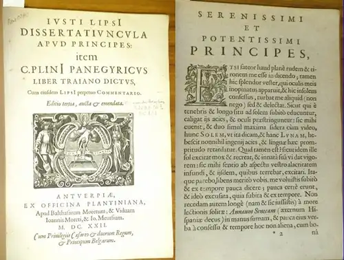 Plinius Caecilius Secundus, Cajus: Dissertatiuncula apud principes: item C. Plini Panegyricus liber Traiano dictus, cum eiusdem Lipsi perpetuo commentario.