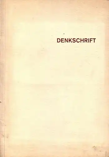 Seiler, Willy: Denkschrift gewidmet dem Deutschen Bundespräsidenten Dr. Gustav Heinemann von dem Verfasser.