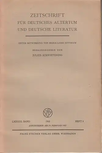 Zeitschrift für Deutsches Altertum und Deutsche Literatur - Schwietering, Prof. Dr. Julius (Hrsg.), Dittrich, Marie - Luise (Mitwirk.). - Siegfried Gutenbrunner / Heinrich Hempel /...