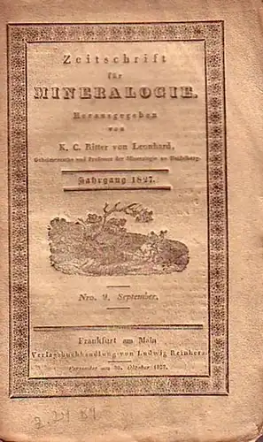 Leonhard, Karl Caesar Ritter von (1779 - 1862) (Herausgeber). - Walchner / Karl Lill von Lilienbach / N. Mamschev: Zeitschrift für Mineralogie. Jahrgang 1827. Nro...