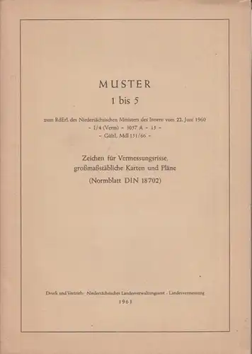 Zeichen für Vermessungsrisse: Muster 1 bis 5 zum RdErl. des Niedersächsischen Ministers des Innern vom 22. Juni 1960 - I/4 (Verm) - 3057 A...