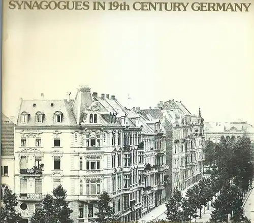 Luxembourg, Daniella: Synagogues in 19th century germany. Beth Hatefutsoth, The Nahum Goldmann Museum of the Jewish Diaspora, Tel Aviv. Winter, 1982. In englischer und hebräischer Sprache.