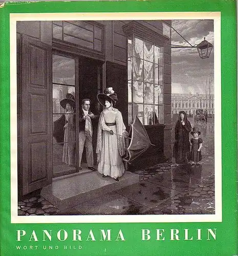 Oschilewsky, Walther G. (Herausgeber): Panorama Berlin. Wort und Bild.