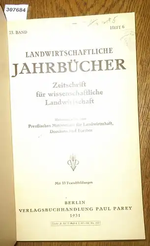 Landwirtschaftliche Jahrbücher.   Preußisches Ministerium für Landwirtschaft, Domänen und Forsten (Hrsg.).   Keudel, Johannes / Günther, Ernst / Zörner, Hans / Hötzel Kurt:.. 