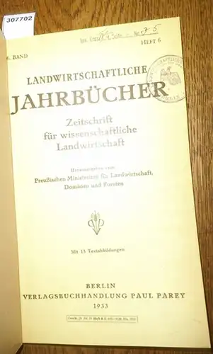 Landwirtschaftliche Jahrbücher. - Preußisches Ministerium für Landwirtschaft, Domänen und Forsten (Hrsg.). - Ries,L.W. / Grieve, H.H. / Koch, H./ Barnstedt, K./ Kogelschatz, H./ Dr. Steding...