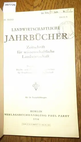 Landwirtschaftliche Jahrbücher. - Reichs- und Preußisches Ministerium für Ernährung und Landwirtschaft (Hrsg.). - Dix, W. / Stranski, Ivan T. / Schwarz, Richard / Schmidt, J...