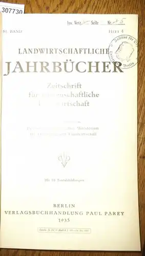 Landwirtschaftliche Jahrbücher. - Reichs- und Preußisches Ministerium für Ernährung und Landwirtschaft (Hrsg.). - Hülsenberg, h./ Nietsch, Hans / Heuser,W. / Wömpner, W./ Opitz, k./ Tamm...